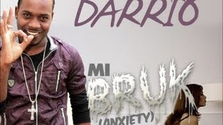 Darrio - Mi Bruk (Anxiety) [Bad Gal Riddim] April 2013