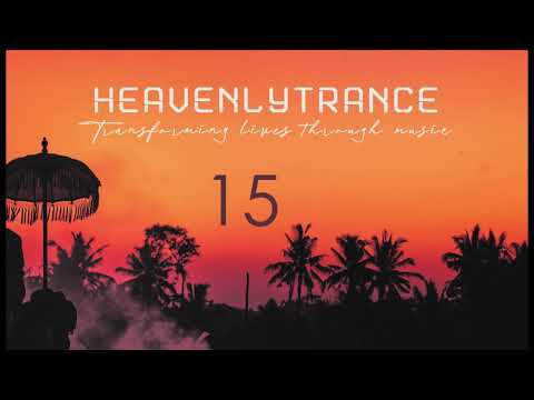 HEAVENLY TRANCE SESSIONS 15 |  Uplifting Trance 2022 | Trance mix 2022