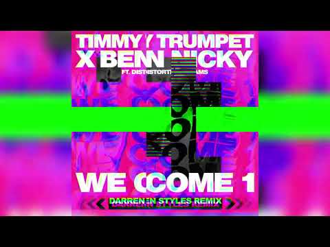 Timmy Trumpet & Ben Nicky - We Come 1 (Darren Styles Remix)