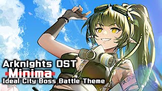 アークナイツ BGM - Minima/Ideal City Boss Battle Theme | Arknights/明日方舟 理想城 OST video thumbnail