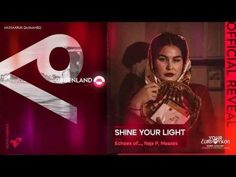 🇬🇱 Greenland - Echoes of..., Naja P, Maazes - Shine Your Light | Your Eurovision Song Contest 2024·2