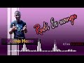 Rudi Ex Wangu By Kijana Hasso