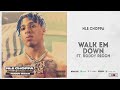NLE Choppa Walk Em Down Ft Roddy Ricc NLE Choppa Walk Em Down Ft Roddy Ricc