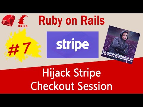 Ruby on Rails #7 Stripe API - Hijack Stripe Checkout Session, Payment Success URL