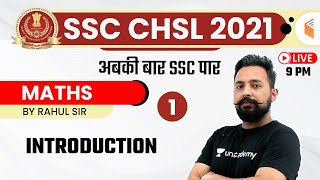 9:00 PM - SSC CHSL 2020-21 | Maths by Rahul Deshwal | Introduction