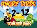 Let S Play Angry Birds Poached Eggs Level 2 12 Walkthrough