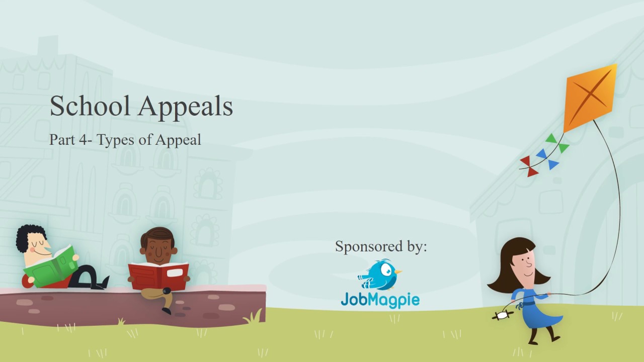 4 School Appeals Types of appeal (School Appeal)