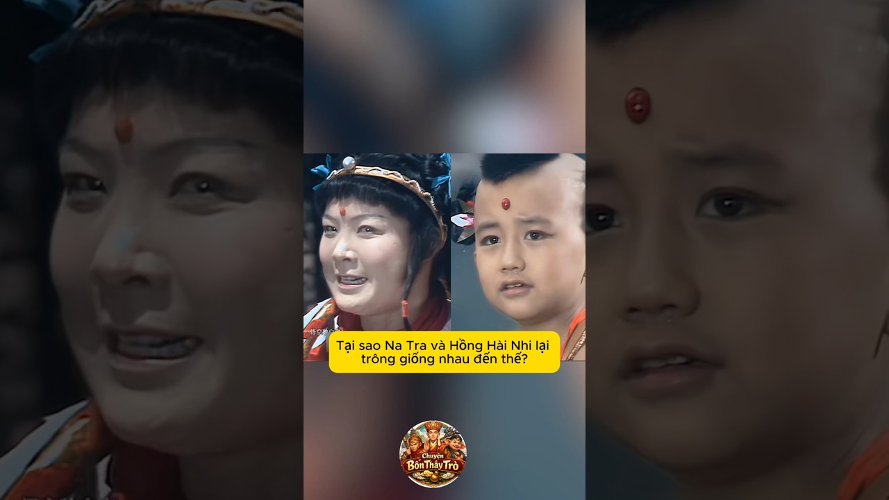 Sự thật động trời về mối liên hệ giữa Na tra và Hồng Hài Nhi trong Tây Du Ký