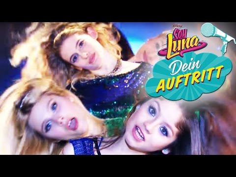 Schick uns Dein Video für: Soy Luna - Dein Auftritt | Soy Luna