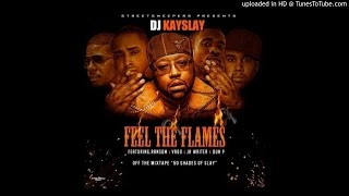 DJ Kay Slay Ft. Ransom, Vado &amp; Oun-P - Feel The Flames