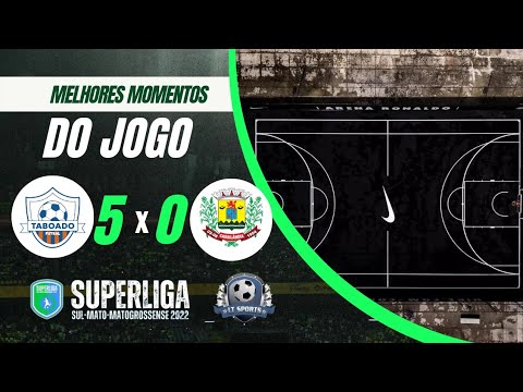 TABOADO FUTSAL 5X0 CASSILÂNDIA - MELHORES MOMENTOS - SUPERLIGA SUL MATO GROSSENSE 2022