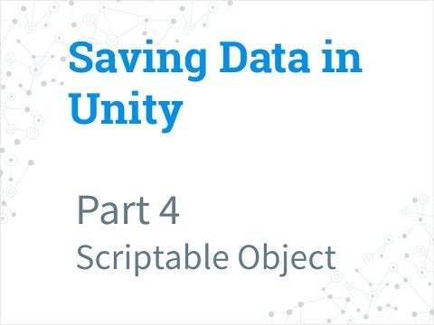 Part 4 Scriptable Object Saving Data In Unity
