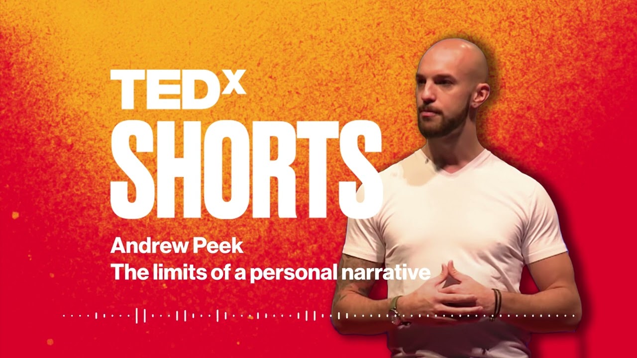 The limits of a personal narrative | Andrew Peek | TEDxToronto