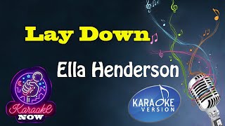 [Karaoke] Ella Henderson- Lay Down