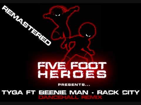 Tyga ft Beenie Man - Rack City (Five Foot Heroes Dancehall Remix) *REMASTERED*