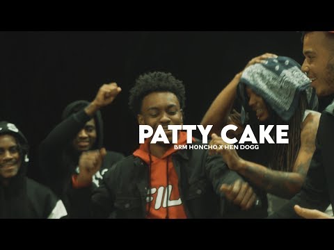 BRM Honcho x Hen Dogg - Patty Cake (Prod. by Kid202Beats)