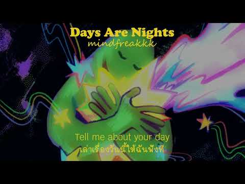 【Thaisub/แปลเพลง】mindfreakkk - Days Are Nights