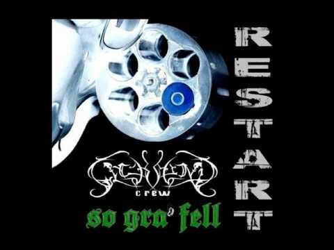 Sick Mind Crew i So Gra' Fell - Restart