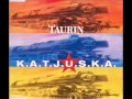 Taurin - KATJUSKA (Short Dance Cut) 