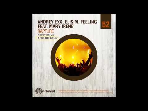 Andrey Exx, Elis M  Feeling ft  Mary Irene- Rapture(Elis M. Feeling Mix)