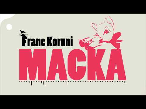 Franc Koruni - Macka (Official Video)