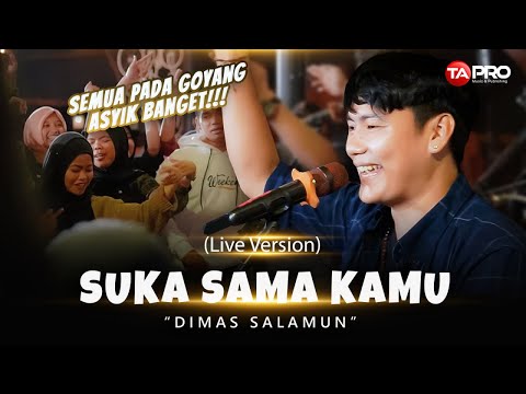 Dimas Salamun - Suka Sama Kamu - Offcial Music Video