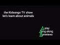 The Kidsongs Learn About Animals Menu Beginning Of The Moment