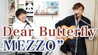 【MEZZO&quot;/IDOLiSH7】Dear Butterfly covered by Lambsoars(ラムソア)