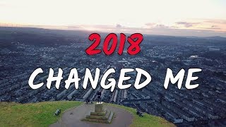 How 2018 Changed Me