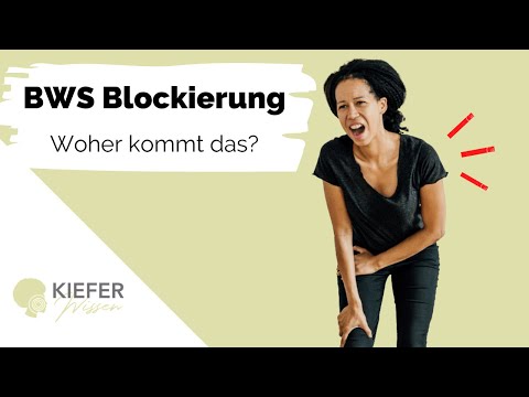 Blockierungen der Brustwirbelsäule (BWS) - Woher kommt das?