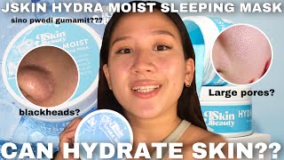 JSKIN HYDRA MOIST SLEEPING MASK | HONEST REVIEW! | Shiela V. #sleepingmask