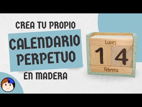 Cómo realizar un Calendario Perpetuo