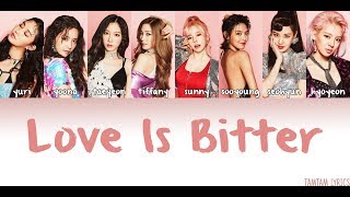 Love Is Bitter - Girls' Generation Lyrics [Han,Rom,Eng]