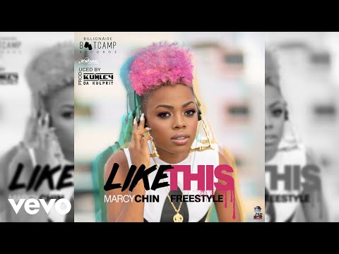 Marcy Chin, Kunley Da Kulprit - Like This Freestyle (Official Audio)