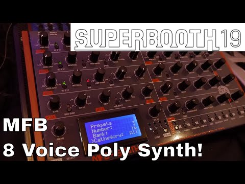 Superbooth 2019: MFB 8 Voice Polyphonic Synth!!!