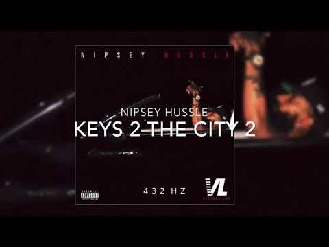 Nipsey Hussle - Keys 2 The City 2 (432Hz)