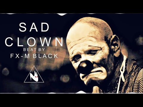 “Sad Clown” - Emotional Rap Instrumental ▲ Sad Violin Type Beat (Prod. Fx-M Black Beat’s)