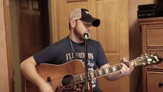 Brantley Gilbert - Rockin&#39; Chairs Acoustic Cover