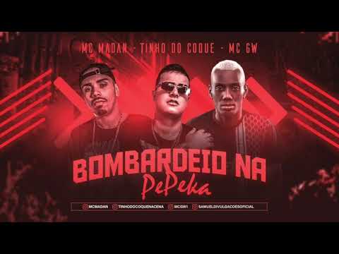 TINHO DO COQUE, MC MADAN E MC GW - BOMBARDEIO NA PEPEKA / POTOKI - REMIX BREGA FUNK
