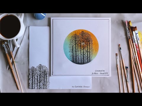 Forest at Sunset by Jo Rice - A Lavinia Stamps Tutorial