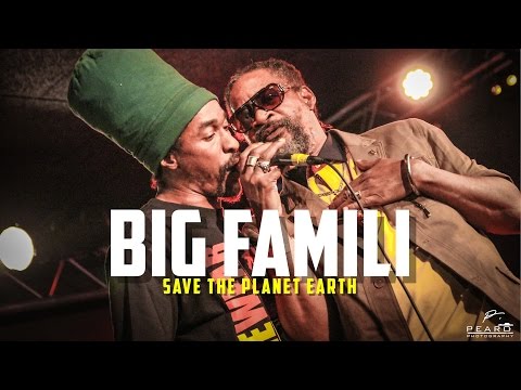 Big Famili feat. Fyah Son Bantu - Save the planet Earth (06/10/2016 @ La Bellevilloise / Paris)