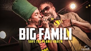 Big Famili feat. Fyah Son Bantu - Save the planet Earth (06/10/2016 @ La Bellevilloise / Paris)