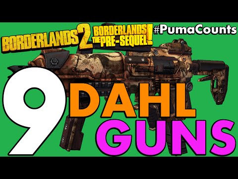 Top 9 Best Dahl Guns and Weapons in Borderlands 2 and The Pre-Sequel! #PumaCounts