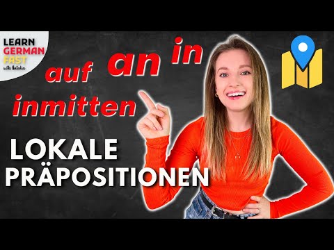 Lokale PRÄPOSITIONEN 📍 WO? ✅ in / auf / an / inmitten und andere 👍. || 🇩🇪 LEARN GERMAN FAST