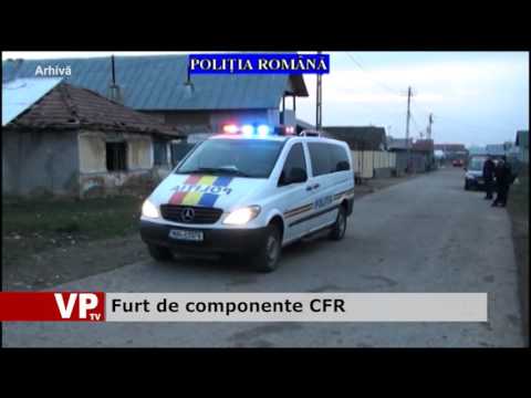 Furt de componente CFR