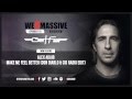 We Are Massive Radioshow #113 - Official Podcast ...