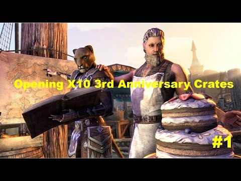 ESO 3rd Anniversary Event: Opening X10 Reward Crates!