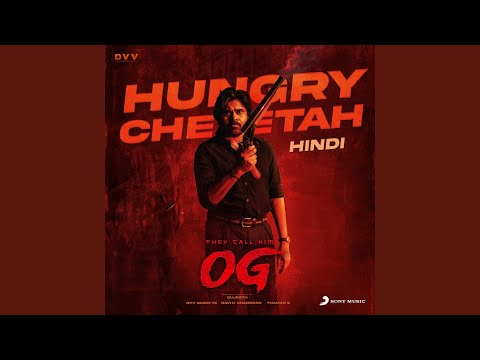 Hungry Cheetah (From "They Call Him OG (Hindi)")