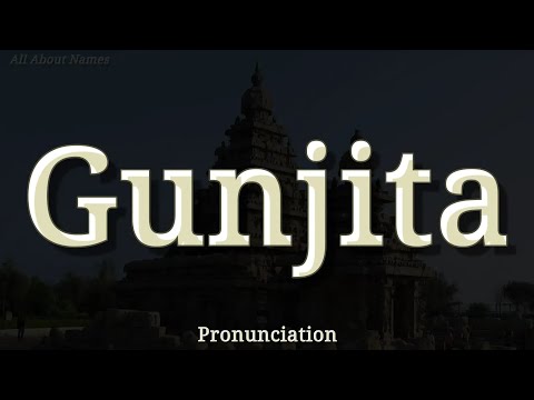 How to Pronounce Gunjita
