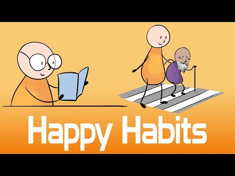 10 Habits of Happy People - How To Be Happy
